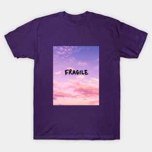 Fragile T-Shirt